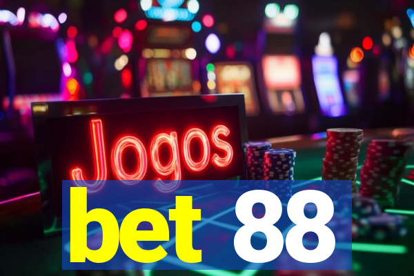 bet 88